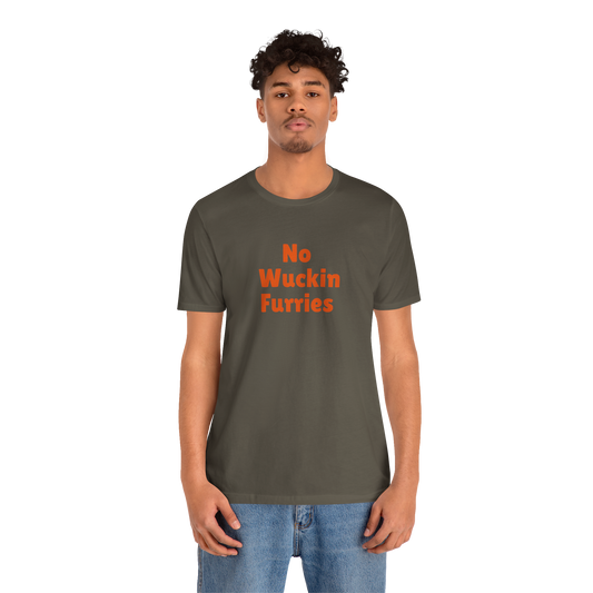 'No Wuckin Furries' T-Shirt